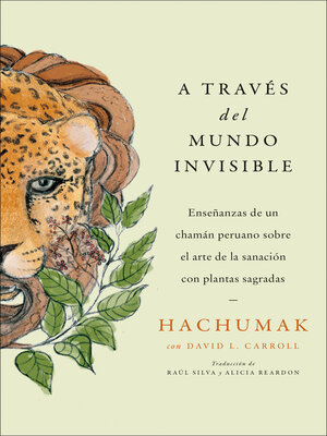 Journeying Through the Invisible \ a través del mundo invisible (Sp.) - ebook